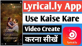 Lyrical.ly App Kya Or Kaise Use Kare ! Lyrical.ly App Par Photo Se Video Kaise Create kare