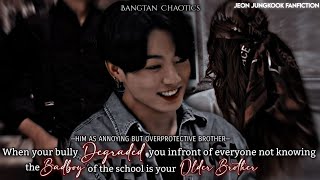 When your bullies degraded you infront of everyone not knowing- Jeon Jungkook Oneshot