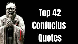 Top 42 Confucius Quotes Motivational