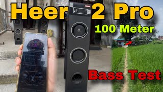 Heera 2 Pro 100 Meter Bass Test || Flowbeats Tower Speaker