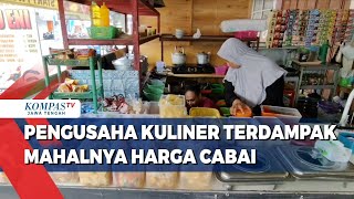 Pengusaha Kuliner Terdampak Mahalnya Harga Cabai