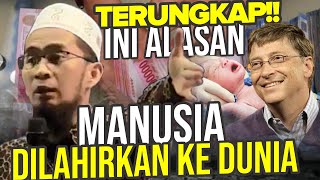 WAJIB NONTON‼️ Inilah Hakikat Manusia Dilahirkan ke Dunia – Ustadz Adi Hidayat LC MA