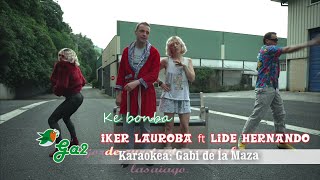 Ke bonba (Iker Lauroba ft Lide Hernando)