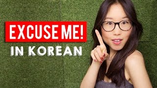 EXCUSE ME in Korean (KWOW #207)