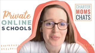Charter Moms Chats — Private Online Schools, With Julie Taylor, The Bridge School