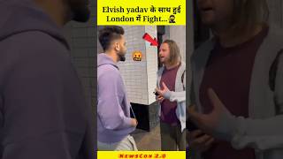 Elvish Yadav की London में लड़ाई 🤬| #shorts #elvishyadav #london #vlogs #viral