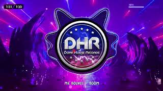 Mr Bounce - Boom - DHR