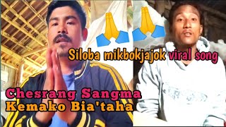 Chesrang Sangma Kemako Bia'taha || siloba mikbokjajok viral song