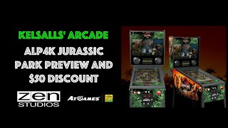 ATGAMES Jurassic Park Pinball Preview! Why order a 2nd ALP4K \u0026  how to get an extra $50 off!