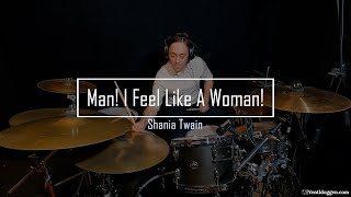 Man! I Feel Like A Woman! - Shania Twain - Drum Cover | Yentl Doggen Drums