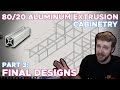 Aluminum Cabinetry - Part 3: Shopping List | Ultimate Guide to 8020 Aluminum Extrusion