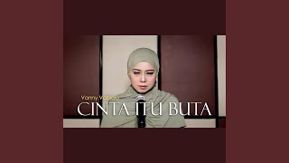 Cinta Itu Buta