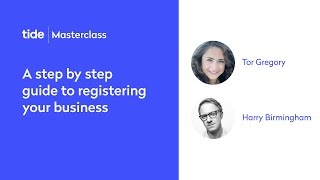 Tide Masterclass: A step by step guide to registering your business