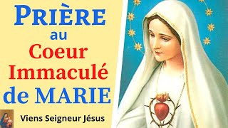 PRIÈRE au COEUR IMMACULÉ de MARIE - Prière de Consécration à la VIERGE MARIE