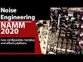 Noise Engineering New Modules for NAMM 2020 - BBoyTechReport.com