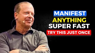 Manifest Your Desires Super FAST using these Simple Steps | Joe Dispenza