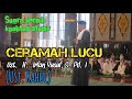 Ceramah Lucu Ust. H. Irfan Yusuf, S.Pd.I (Ustadz Rahul) dengan Suara Jelas, Jernih, Kualitas Studio