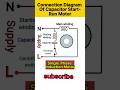 capacitor start-run motor connection diagram | 1 phase induction motor #shorts #shortsvideo #viral