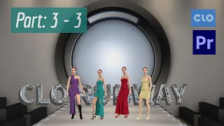 Essential clo 3d animation multiple avatars fashion runway (Short Course: 3-3)