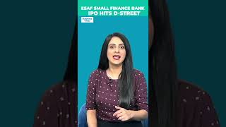 All You Need To Know About ESAF Small Finance Bank IPO Before Subscribing To The Issue