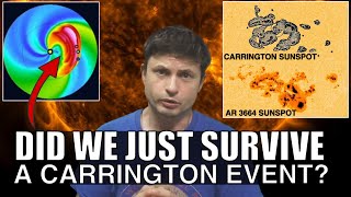 Wow! Did We Just Live Through an Actual Carrington Event? Maybe...