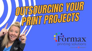 Maximizing Efficiency: Why Outsourcing Your Print Projects Makes Sense