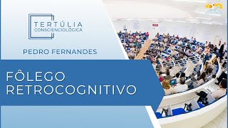 Tertúlia Conscienciologia 6785 - Fôlego Retrocognitivo (Retrocogniciologia)