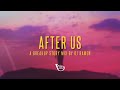 After Us: A Breakup Story Mix by DJ Ramen | Wong Fu Inspired Mix Series (Tumblr Vibes)