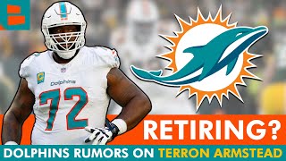 Terron Armstead RETIRING This Offseason? Miami Dolphins Rumors