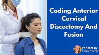 Coding Anterior Cervical Discectomy And Fusion