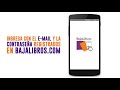 Como instalar y utilizar la App de Bajalibros en Android y iOS