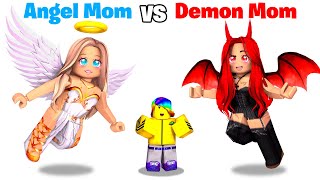 Roblox ANGEL Mom vs DEMON Mom.. ππ