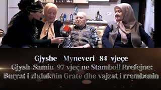 Gjysherit 90 Vjeçar STamboll:Burrat i vrane i shfarosen Vajzat dhe grate i rrembenin