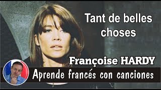 Tant de belles choses - Françoise Hardy (lyrics FR / ESP)