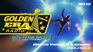 Frank Walker - Golden Era Radio #013