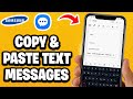 How To Copy and Paste Text Messages On Samsung Phone - Fastest Guide