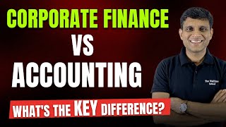 What Is Corporate Finance? Difference Between Corporate Finance And Accounting @thewallstreetschool