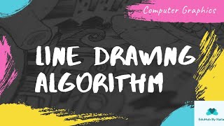 Line drawing algorithm|Output Primitives | Scan Conversion