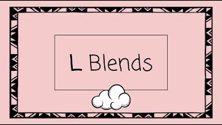 L Blends - 4 Minute Phonics