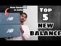 5 Best NEW BALANCE Sneakers You Can Buy Now!!