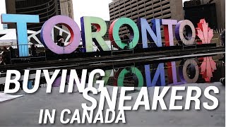 BUYING SNEAKERS IN TORONTO!