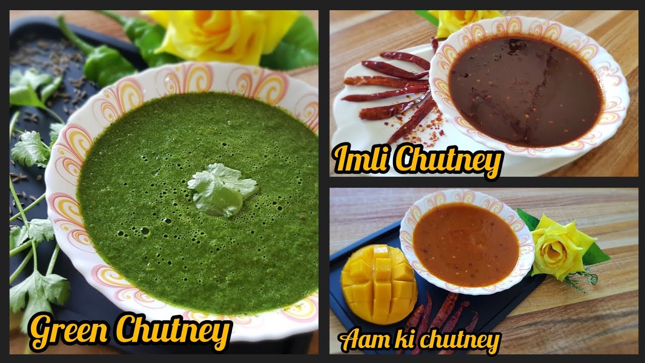 3 Chutney You Must Try This Ramadan/ Imli Chutney, Mango Chutney, Hari ...