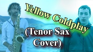 Fabián Giuri . Coldplay - Yellow - Tenor saxophone Cover