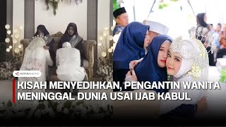 Pengantin wanita meninggal dunia usai ijab kabul