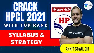 Syllabus and Strategy to Crack HPCL 2021 with Top Rank | #AnkitGoyal