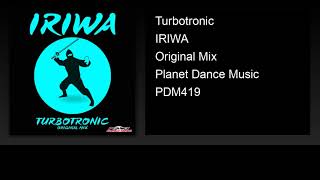 Turbotronic - IRIWA (Original Mix)