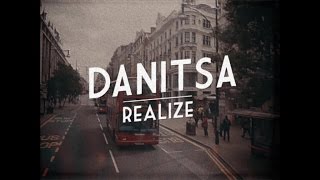 Danitsa - Realize (Official Video)