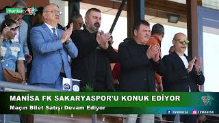 MANİSA FK SAKARYASPOR'U KONUK EDİYOR