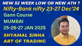 GANN- NIFTY- NEW 52 WEEK LOW OR NEW ATH ? 23-27 DEC  #artoftrading#shyamalsinha#fno#stockmarket