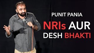 NRIs Aur Desh Bhakti | Stand-up Comedy by Punit Pania